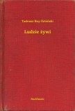 Booklassic Tadeusz Boy-Zelenski: Ludzie żywi - könyv