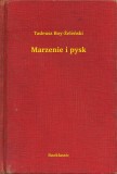 Booklassic Tadeusz Boy-Zelenski: Marzenie i pysk - könyv