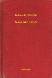 Booklassic Tadeusz Boy-Zelenski: Nasi okupanci - könyv