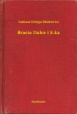 Booklassic Tadeusz Dołęga-Mostowicz: Bracia Dalcz i S-ka - könyv