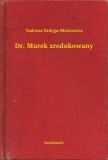Booklassic Tadeusz Dołęga-Mostowicz: Dr. Murek zredukowany - könyv