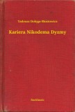 Booklassic Tadeusz Dołęga-Mostowicz: Kariera Nikodema Dyzmy - könyv