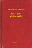 Booklassic Tadeusz Dołęga-Mostowicz: Świat pani Malinowskiej - könyv