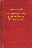 Booklassic Tomás Carrasquilla: Duo: Simón el Mago y En la diestra de Dios Padre - könyv