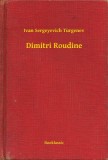 Booklassic Turgenyev: Dimitri Roudine - könyv