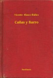 Booklassic Vicente Blasco Ibánez: Canas y Barro - könyv