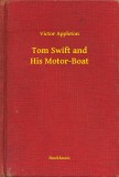 Booklassic Victor Appleton: Tom Swift and His Motor-Boat - könyv