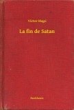 Booklassic Victor Hugo: La fin de Satan - könyv