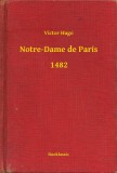 Booklassic Victor Hugo: Notre-Dame de Paris - 1482 - könyv
