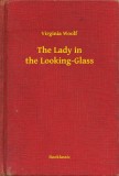 Booklassic Virginia Woolf: The Lady in the Looking-Glass - könyv