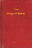Booklassic Voltaire: Zadig o El destino - könyv