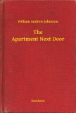 Booklassic William Andrew Johnston: The Apartment Next Door - könyv