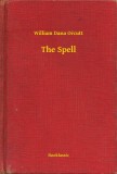 Booklassic William Dana Orcutt: The Spell - könyv
