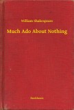 Booklassic William Shakespeare: Much Ado About Nothing - könyv