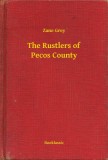 Booklassic Zane Grey: The Rustlers of Pecos County - könyv