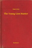 Booklassic Zane Grey: The Young Lion Hunter - könyv