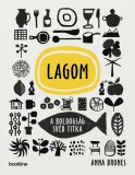 Bookline Könyvek Anna Brones: Lagom - A boldogság svéd titka - könyv