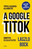Bookline Könyvek Bock Laszlo: A Google-titok - könyv