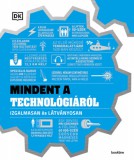 Bookline Könyvek Szilvási Lajos: Mindent a technológiáról - könyv