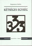 Books In Print Kappanyos András: Kétséges egység - könyv