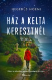 Bookself Kiadó Hegedűs Noémi: Ház a kelta keresztnél - könyv