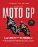 Booksi könyvek Michael Scott: MotoGP Illusztrált Történelem - könyv