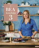 Boook Kiadó Kft Gáspár Bea: Bea konyhája 3. - könyv