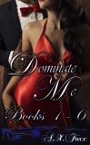 Boruma Publishing, LLC A.X. Foxx: Dominate Me 1-6 - könyv