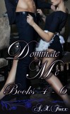Boruma Publishing, LLC A.X. Foxx: Dominate Me 4-6 - könyv