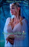 Boruma Publishing, LLC Alana Church: Seasons of Desire - A Fantasy Anthology - könyv