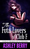Boruma Publishing, LLC Ashley Berry: The Futa Lovers of Club F - könyv