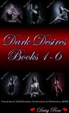 Boruma Publishing, LLC Daisy Rose: Dark Desires 1 - 6 - könyv