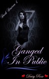 Boruma Publishing, LLC Daisy Rose: Ganged In Public - könyv