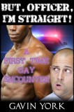 Boruma Publishing, LLC Gavin York: But Officer, I'm Straight! - könyv
