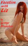 Boruma Publishing, LLC George Boxlicker: Vacation With Liz - könyv