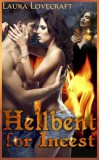 Boruma Publishing, LLC Laura Lovecraft - Moira Nelligar: Hellbent For Incest - könyv