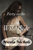 Boruma Publishing, LLC Nicola Nichols: Party on the Wild Side - könyv