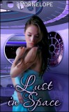 Boruma Publishing, LLC Pornelope - Moira Nelligar: Lust In Space - könyv