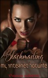 Boruma Publishing, LLC Thomas Roberts: Blackmailing My Internet Hotwife - könyv
