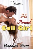 Boruma Publishing, LLC Veronica Sloan: His Personal Call Girl - Volume 2 - könyv