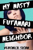Boruma Publishing, LLC Veronica Sloan: My Nasty Futanari Neighbor - könyv