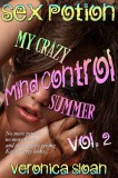 Boruma Publishing, LLC Veronica Sloan: Sex Potion: My Crazy Mind-Controlled Summer 2 - könyv