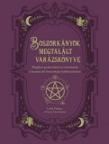 Boszorkányok megtalált varázskönyve