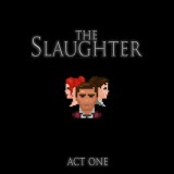 Brainchild The Slaughter: Act One (PC - Steam elektronikus játék licensz)