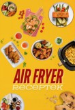 Bristol Marketing Kft Baranyai Zoltán: Air Fryer receptek - könyv