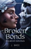 Broken Bonds - Elszakított kötelékek