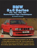 Brooklands Books Andrew Everett: BMW 5 & 6 Series E12 - E24 - E28 -E34 Restoration Tips and Techniques - könyv