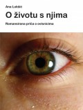 Bulaja naklada Ana Lukšić: O životu s njima - könyv
