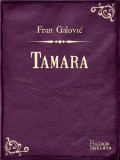 Bulaja naklada Fran Galović: Tamara - könyv