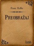 Bulaja naklada Franz Kafka: Preobražaj - könyv